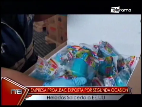 Empresa Proalbac exporta por segunda ocasión Helados Salcedo a EE.UU.