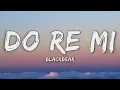 Blackbear - Do Re Mi