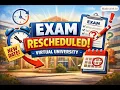 Virtual University Exam Rescheduled