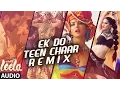 Download Lagu 'Ek Do Teen Chaar' Full Song-Remix(Audio) | Sunny Leone | Neha Kakkar, Tony Kakkar | Ek Paheli Leela