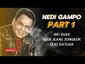 Download Lagu Nedi Gampo Full Album Bagian Satu