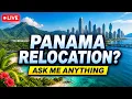 Panama Relocation Ask Me Anything
