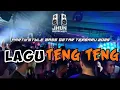 Download Lagu ™ LAGU TENG TENG🌴 PARTY BASS GETAR TERBARU 2025🎶 Jhun Rmxr 