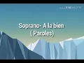 Soprano(A La Bien-Parole).