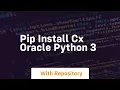pip install cx oracle python 3