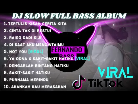 Download MP3 DJ FULL ALBUM \u0026 FULL BASS || TERTULIS KISAH CERITA KITA MASA LALU SLOW FULL BASS
