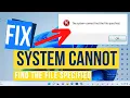 Fixed - The System Cannot Find The Path Specified Windows 10 Windows 11