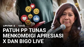 pp tunas ditegakkan menkomdigi apresiasi kepatuhan x dan bigo live liputan 6