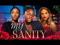 Download Lagu MY SANITY - Nigerian Movies 2025 Latest Full Movies