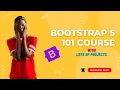 Bootstrap 101 Course - Intro and Environment Setup