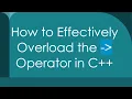 How to Effectively Overload the - Operator in C