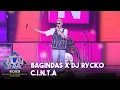 Lagu BAGINDAS X DJ RYCKO RIA - C.I.N.T.A | ROAD TO KILAU RAYA SIDOARJO