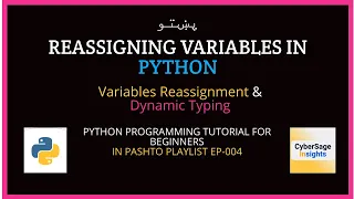 Python Dynamic Typing Reassignment Explained Python Programming tutorial in Pashto