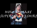 Lagu How to make a Superman T-shirt
