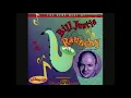 Bill Justis   Raunchy
