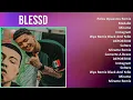 Blessd 2024 MIX Nuevas Canciones - Polos Opuestos Remix, Medallo, Mírame, Instagram