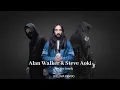Lagu Alan Walker \u0026 Steve Aoki - Are You Lonely FT. ISÁK (Gelova Remix)