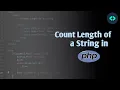 Count String Length Without using any Predefined Built-in Function in PHP Code Office