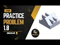 solidworks - CSWA Practice Problem 1 8