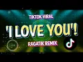 Download Lagu DJ CHAIN - I love You Gihigugma Tika (Ragatik ) Viral Remix