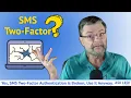Yes SMS Two Factor Authentication is Broken Use it Anyway
