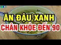 Download Lagu Người Cao Tuổi Bị ĐAU NHỨC XƯƠNG KHỚP Cứ Ăn ĐẬU XANH VỚI THỨ NÀY, Phục Hồi CƠ Bắp, CHÂN KHỎE ĐẾN 90