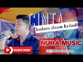 Lagu CINTA BUKAN DAUN KELADI || NUHA MUSIC || SUNGSANG_SIANG H1 DANGDUT || SHAPA WG