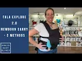 Tula Explore 2 0 with a Newborn - 2 Methods