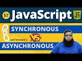 Asynchronous JavaScript Synchronous vs Asynchronous Explained JavaScript SetTimeout Class 57