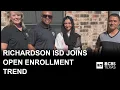 Richardson ISD joins growing trend of open enrollment