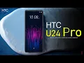 HTC U24 Pro Price Look Design Specifications 12GB RAM Camera Features