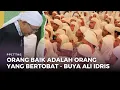 Download Lagu ORANG BAIK ADALAH ORANG YANG BERTOBAT-SURAH BUYA ALI IDRIS