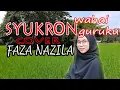 Download Lagu SYUKRON WAHAI GURUKU Tengku dibalee cover Faza Nazila  Pondok Pesantren Haqqul Yaqin Muara Panco