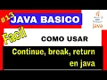 Como Usar return continue y break en Java Tutorial Explicado Paso a Paso para Principiantes