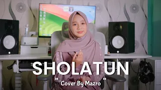 SHOLATUN - MAZRO ( COVER )