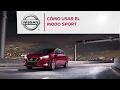 Nuevo Nissan Versa Tutorial Conoce todo sobre el modo sport