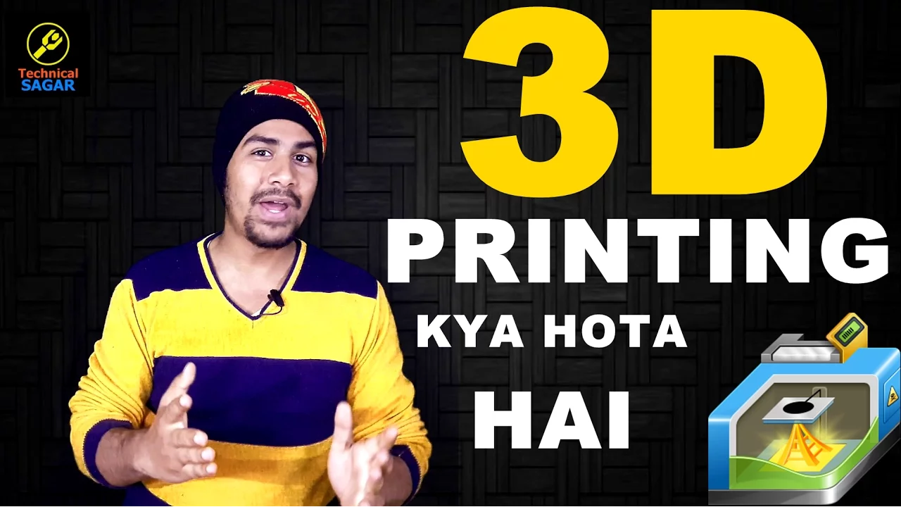 3D Printing kya hota hai ? | What is 3D Printing ? | Additive Manufacturing [IN HINDI]