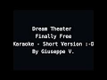 Download Lagu Finally Free - Dream Theater [Karaoke Short version]