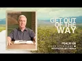 Download Lagu Daily Devotional | Get Out of the Way | Psalm 108 | Pastor Jim Cymbala