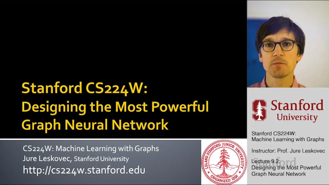 Stanford CS224W: ML with Graphs | 2021 | Lecture 9.2 - Designing the Most Powerful GNNs