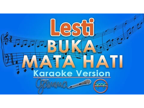 Download MP3 Lesti - Buka Mata Hati (Karaoke) | GMusic