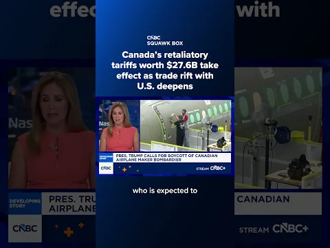 Canada's retaliatory tariffs worth $27.6B take effect as trade rift with U.S. deepens