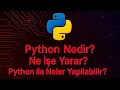 Python Nedir Ne Ise Yarar Python nedir nerelerde kullanilir 2025
