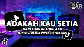 dj adakah kau setia stings remix viral tiktok terbaru 2025