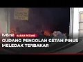 Lagu Gudang Pengolahan Getah Pinus Terbakar, Sempat Terjadi Ledakan | Kabar Petang