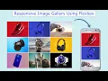 Create Responsive Image Gallery Using HTML and CSS Responsive Image Gallery using Flexbox