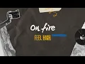 Download Lagu FEEL HIGH - ON FIRE ( VIDEO LIRIK)