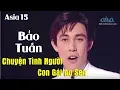 Download Lagu Chuyện Tình Người Con Gái Ao Sen | Anh Bằng  | Bảo Tuấn | ASIA 15