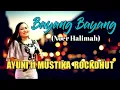 Download Lagu BAYANG-BAYANG Noer Halimah⁉️COVER: Ayuni ft MUSTIKA ROCKDHUT VERSI MONETA