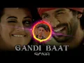 Download Lagu Gandi Baat song rt shahid Ka poor Prabhu(SAHIL DJ ARUN jbp)
